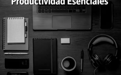 11 Herramientas de Productividad Esenciales